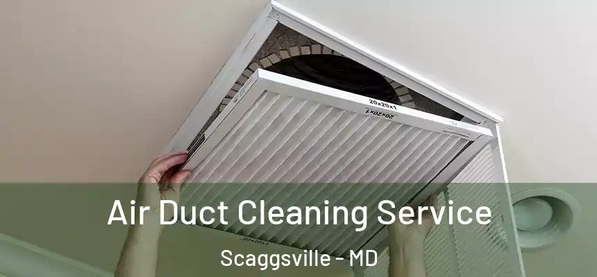  Air Duct Cleaning Service Scaggsville - MD